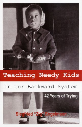 Cover of Teaching Needy Kids in Our Backward System by Siegfried Engelmann